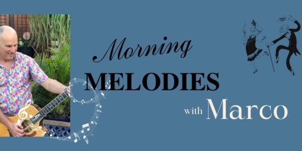 Morning Melodies with Marco