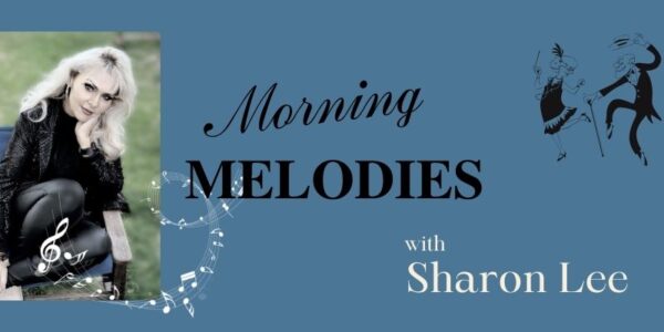 Morning Melodies with Sharon Lee