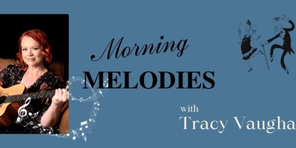 Morning Melodies with Tracy Vaughan